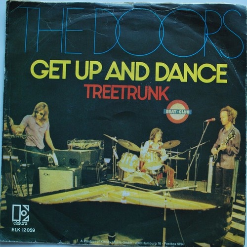 The Doors - Get Up And Dance / Treetrunk (7", Single)