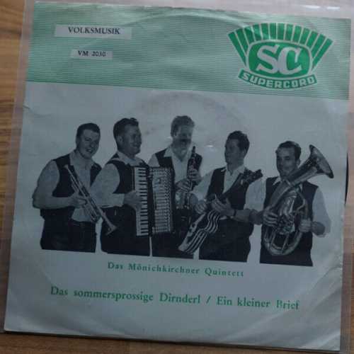 Mönichkirchner-Quintett - Das Sommersprossige Dirnderl / Ein Kleiner Brief (7")