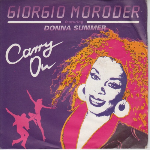 Giorgio Moroder Featuring Donna Summer - Carry On (7", Single)
