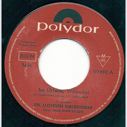 Die Lustigen Obersteirer - Im Urlaub (7", Single, Mono)