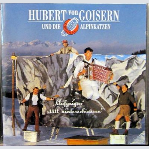 CD / HUBERT VON GOISERN UND SEINE ALPINKATZEN / AUSTRIA / TOP /