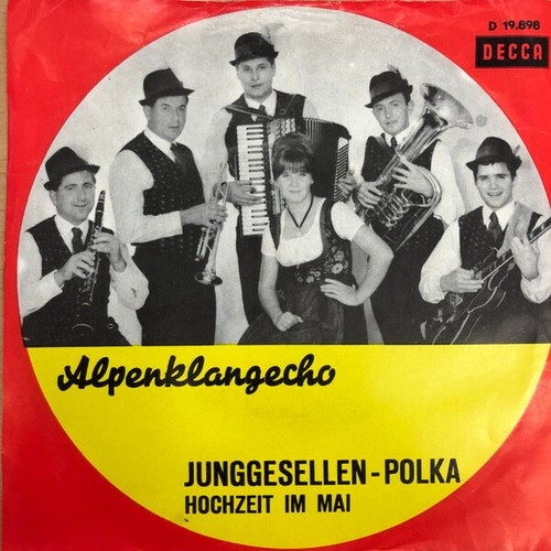 Alpenklangecho* - Junggesellen-Polka / Hochzeit Im Mai (7", Single)