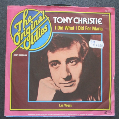 Single / Tony Christie – I Did What I Did For Maria / DE Press /