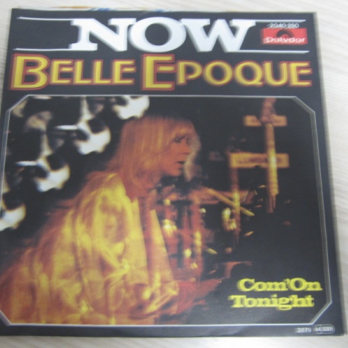 Single /   Belle Epoque ?– Now / DE PRESS / RAR / 1979 /