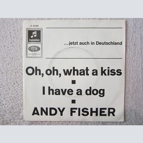 Single / ANDY FISHER / 1966  / RARITÄT / Oh, Oh, What A Kiss /