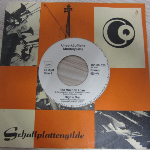 Single /  High'n Dry ?– Too Much To Lose / MUSTERPRESSUNG / PROMO /  Hard Rock /