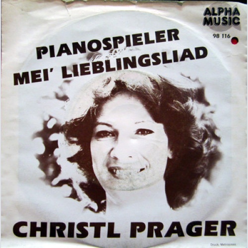 Single / CHRISTL PRAGER / AUSTRIA / RARITÄT /