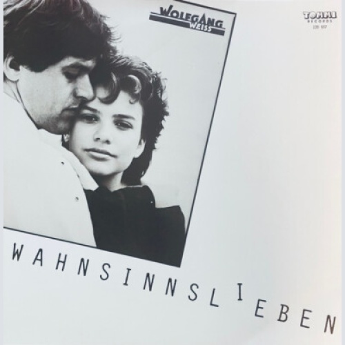 Wolfgang Weiss (3) - Wahnsinnslieben (LP, Album)