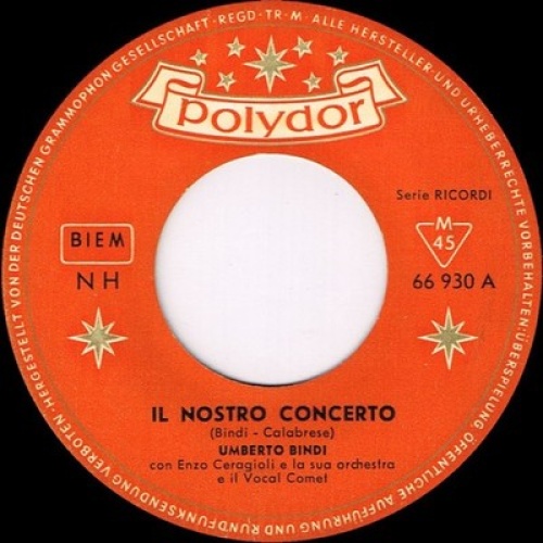 Umberto Bindi Con Orchestra Ceragioli - Il Nostro Concerto (7", Single, Mono)