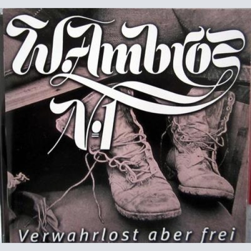 CD / WOLFGANG AMBROS / ATOM 1996 / RARITÄT /  Verwahrlost Aber Frei /