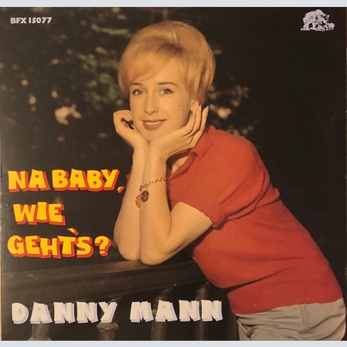 Danny Mann - Na Baby, Wie Geht's? (LP, Comp, RE)