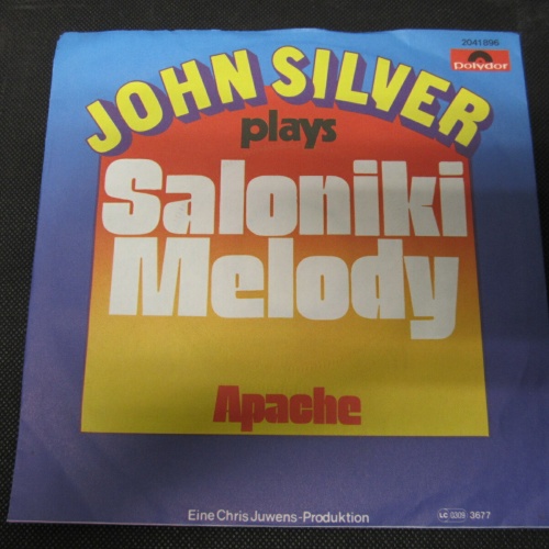 Single /   John Silver  ?– Saloniki-Melody  / DE PRESS /  RAR /