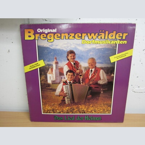LP / Original Bregenzerwälder Dorfmusikanten ?– Das Lied Der Heimat / RAR /