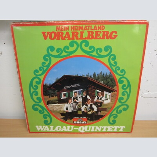 LP / WALGAU - QUINTETT - Mein Heimatland Vorarlberg / Tyrolis Rec. / Swiss Press