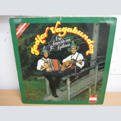 LP / Jodler Vagabunden ?– Die Sennerin von St.Kathrein / Austria / RAR /