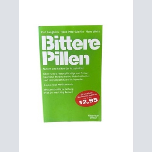 Bittere Pillen Sonderausgabe: 2008 - 2010 Langbein, Kurt, Hans-Peter Martin  und