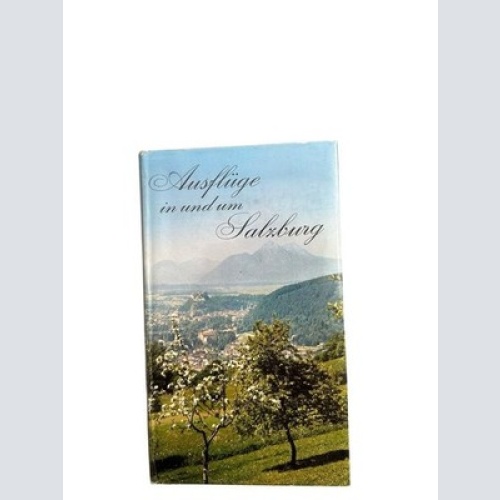 Ausflüge in und um Salzburg Peternell, Pert: