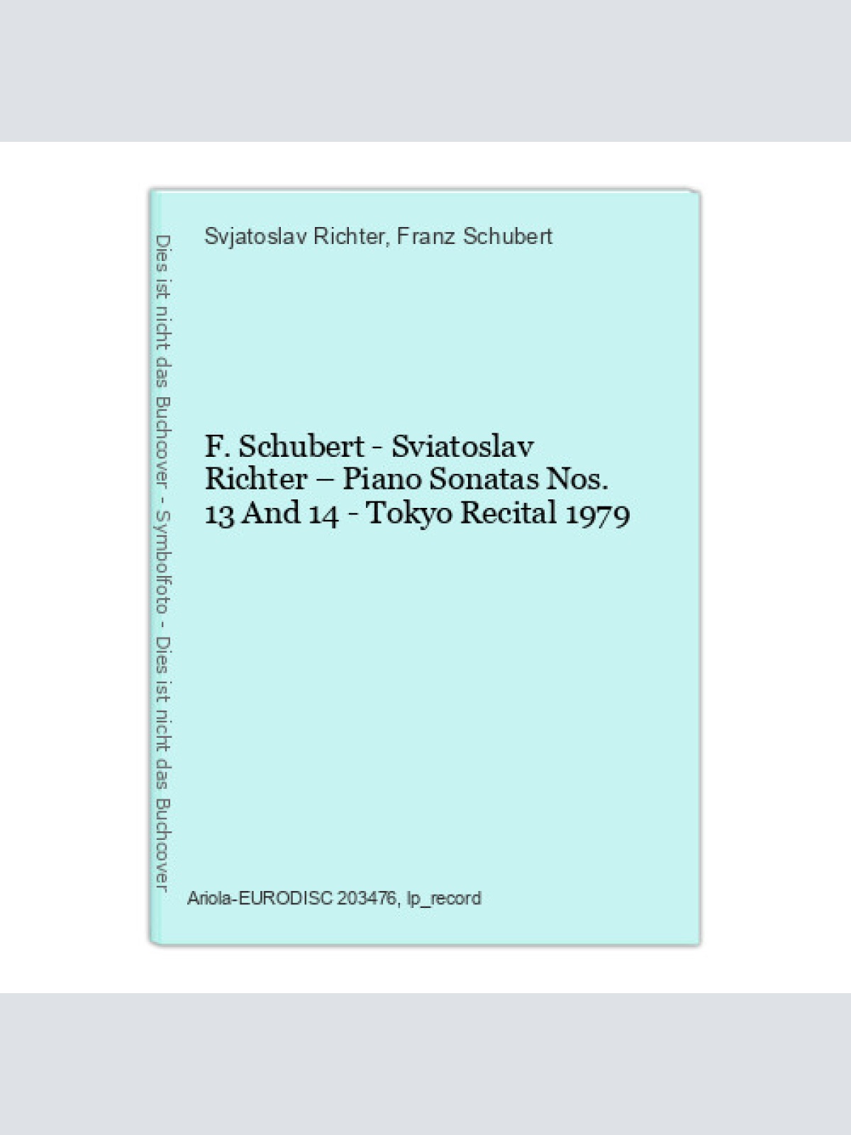 F. Schubert - Sviatoslav Richter  Piano Sonatas Nos. 13 And 14 - Tokyo Recital