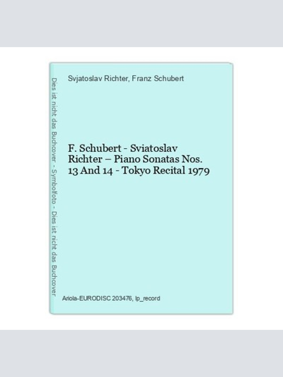 F. Schubert - Sviatoslav Richter  Piano Sonatas Nos. 13 And 14 - Tokyo Recital