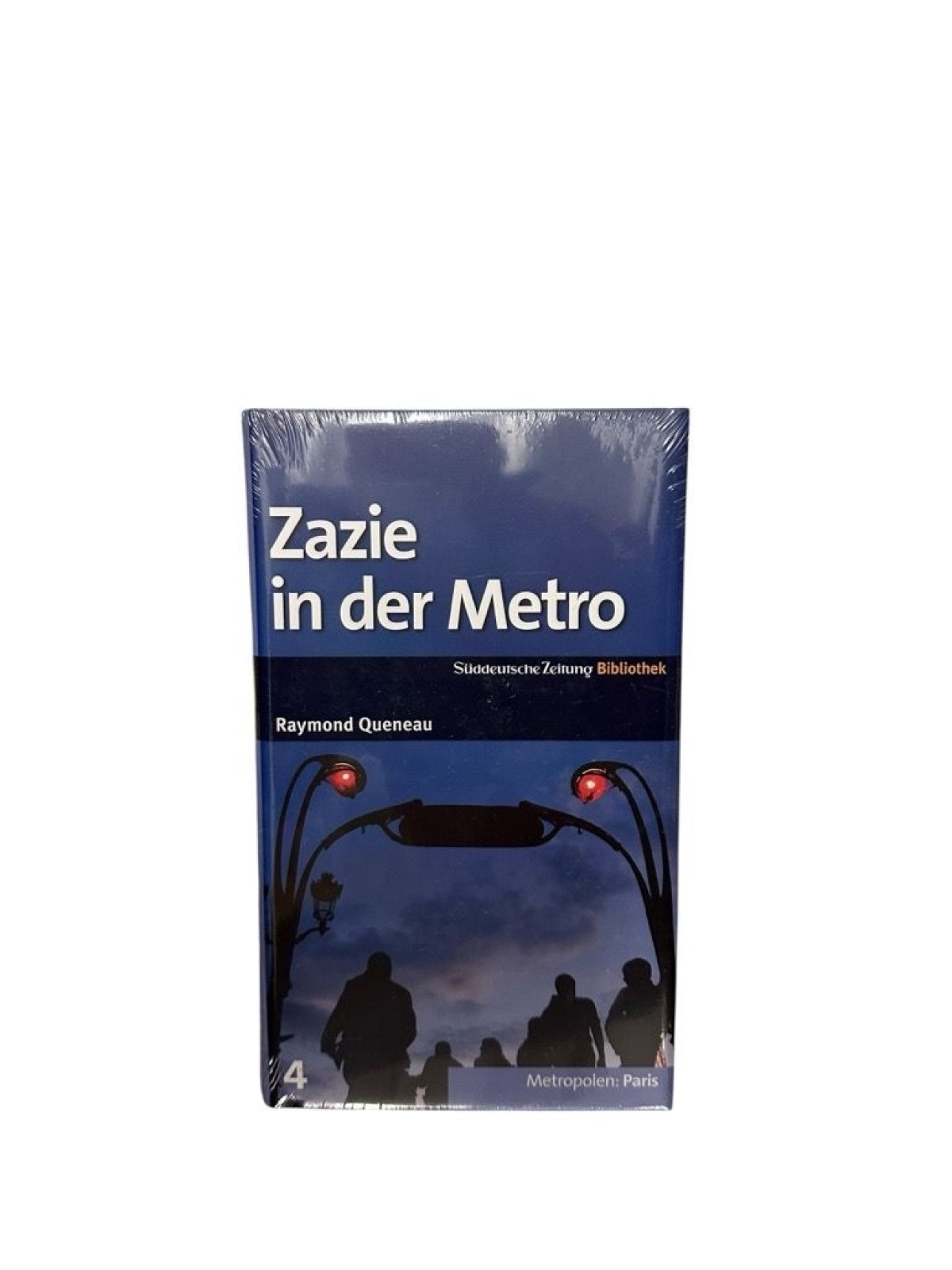 SZ-Bibliothek Metropolen Band 4: Zazie in der Metro [Paris] Queneau, Raymond: