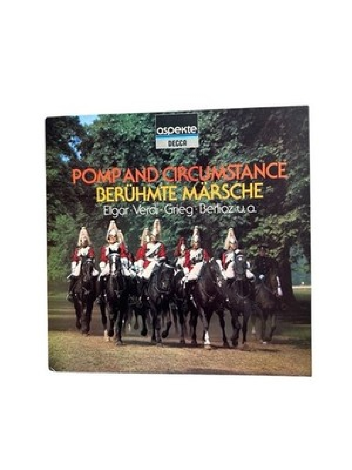 Pomp and Circumstance - Magnificient Marches / Berühmte Märsche