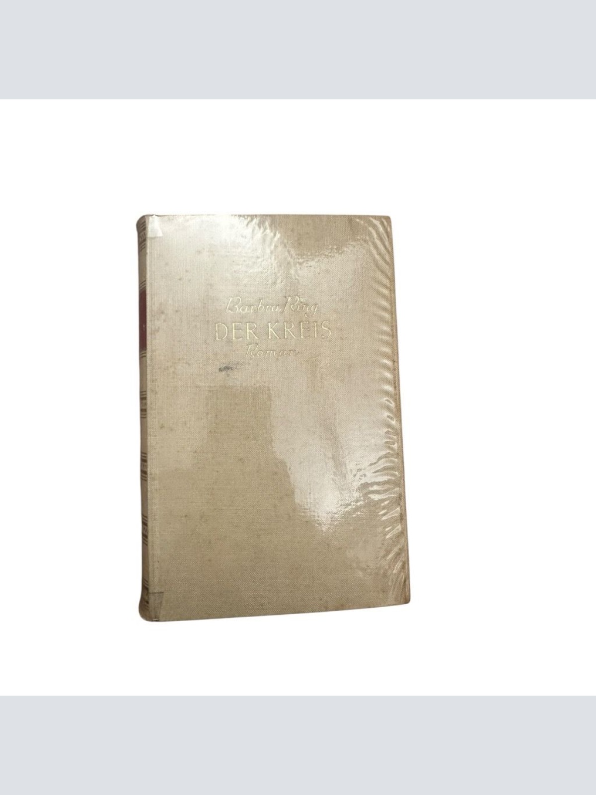 Der Kreis : Roman. Ring, Barbra und Emilie (Mitwirkender) Stein: