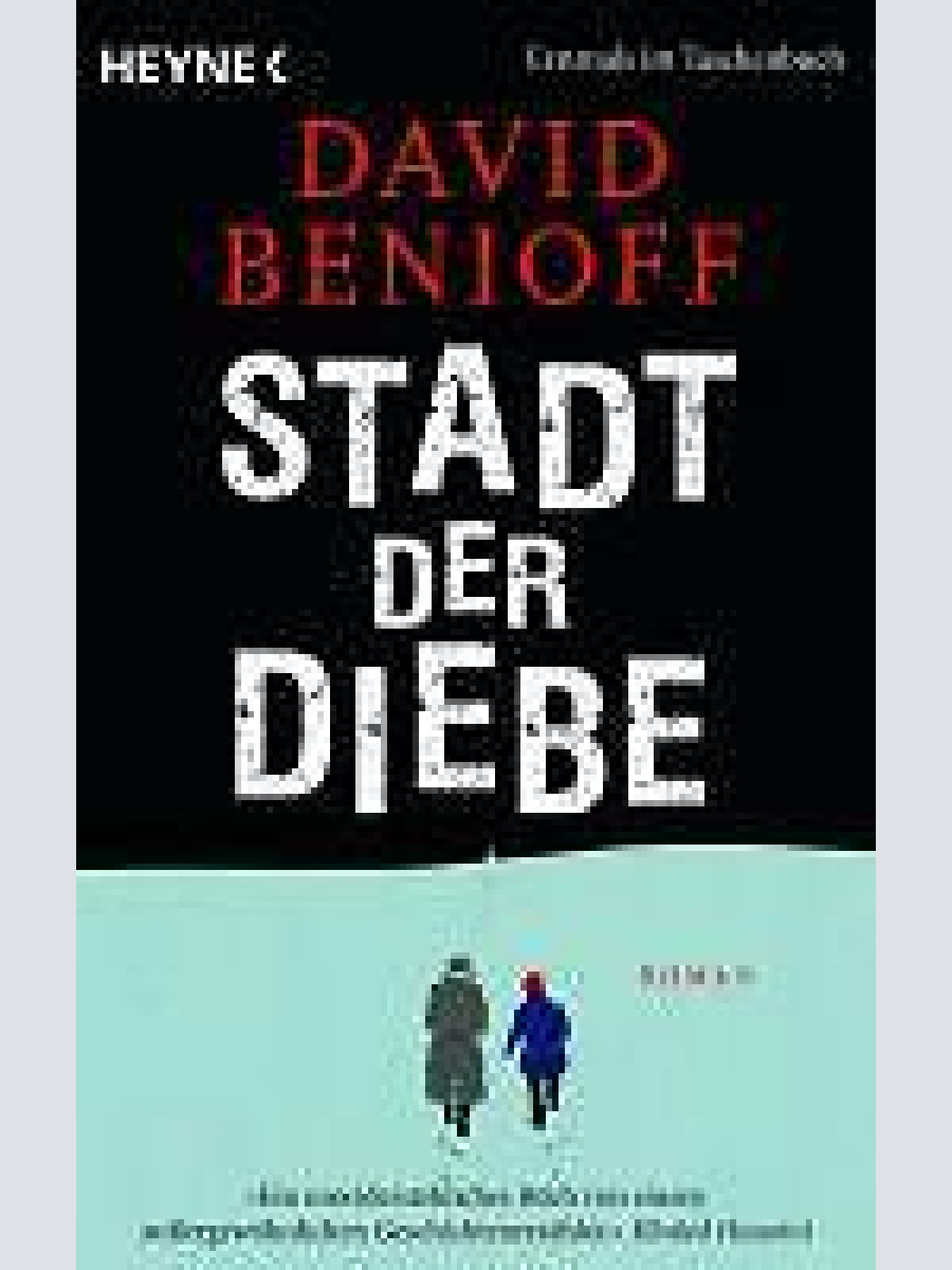 1342 David Benioff STADT DER DIEBE: PACKENDER ROMAN FREUNDSCHAFT ABENTEUER
