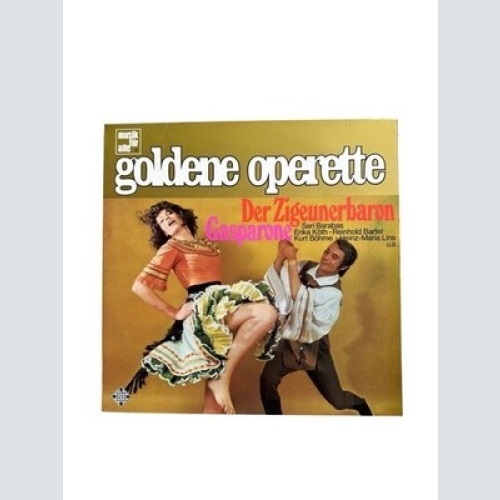 Goldene Operette Der Zigeunerbaron Gasparone