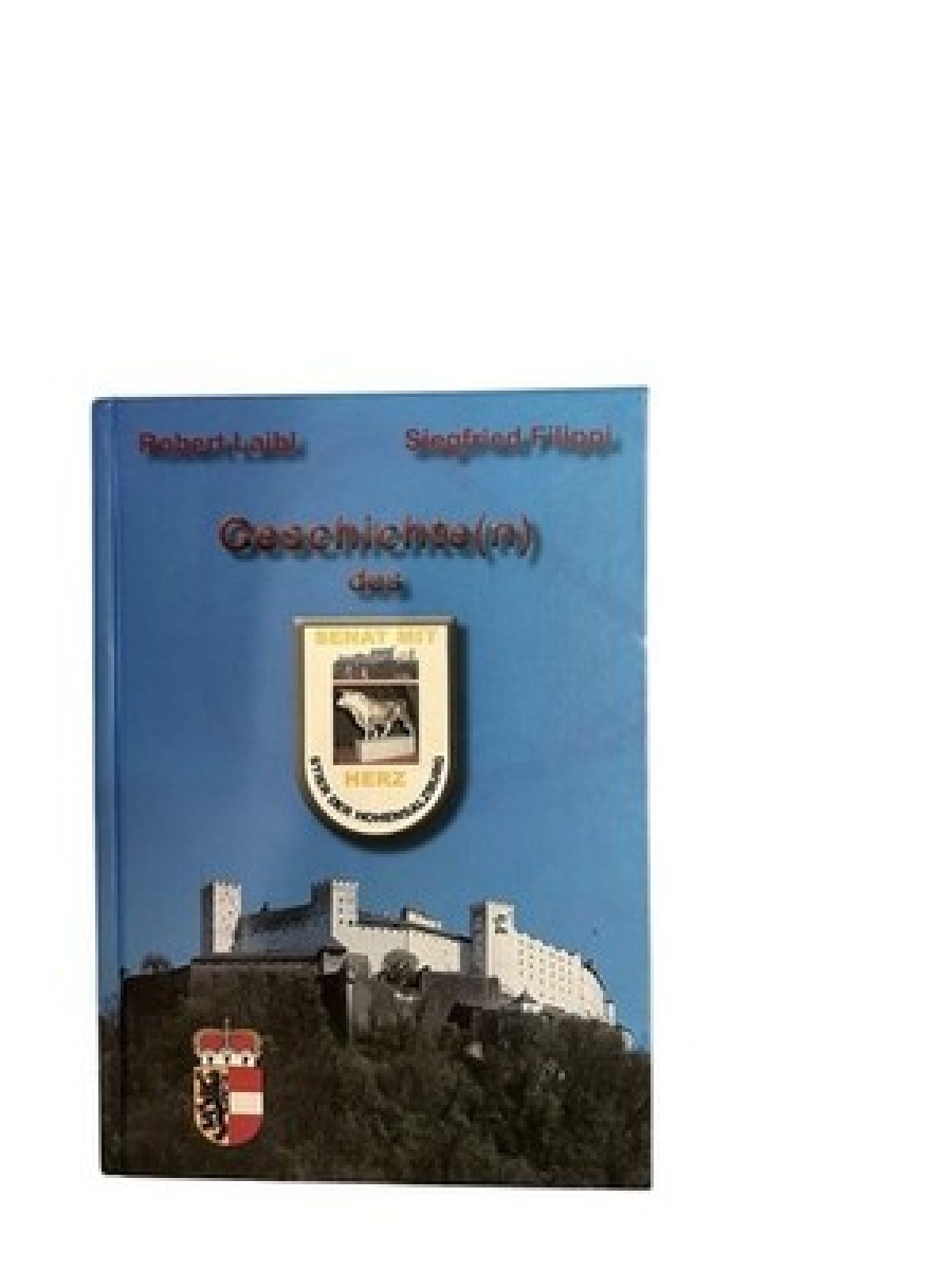 Geschichte des Salzburger Narrensenat. Senat mit Herz Laibl, Robert und Siegfrie