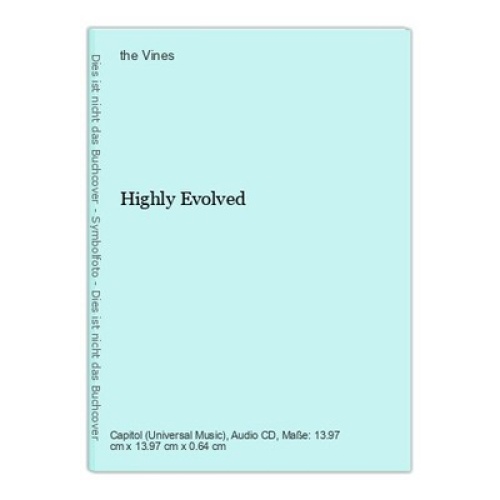 Highly Evolved Vines, the: