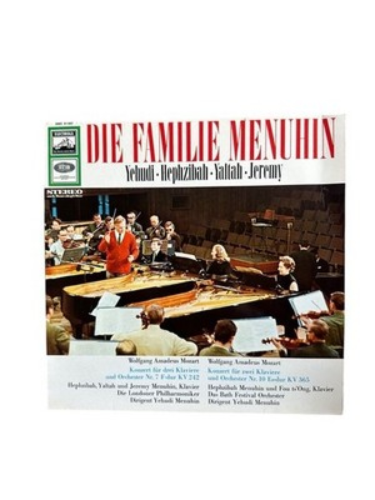 Die Familie Menuhin : Konzert für drei Klaviere und Orchester Nr. 7 F-Dur KV 242