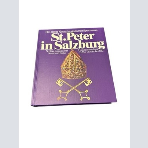 Das älteste Kloster im deutschen Sprachraum St. Peter in Salzburg : 3. Landesaus