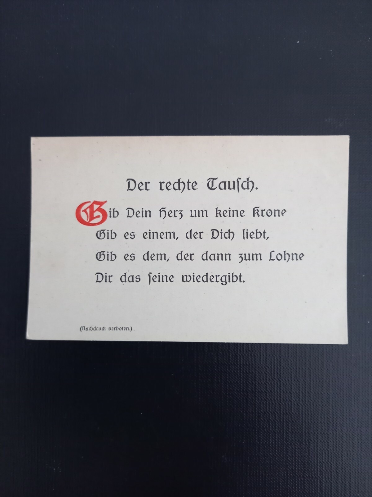 Spruchkarte Der Rechte Tausch Gib Dein Herz um keine Krone Gib Es 401129 gr A