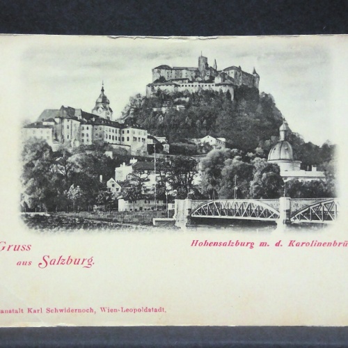 Hohensalzburg mit Karolinenbrücke Gruss aus Salzburg JW165810