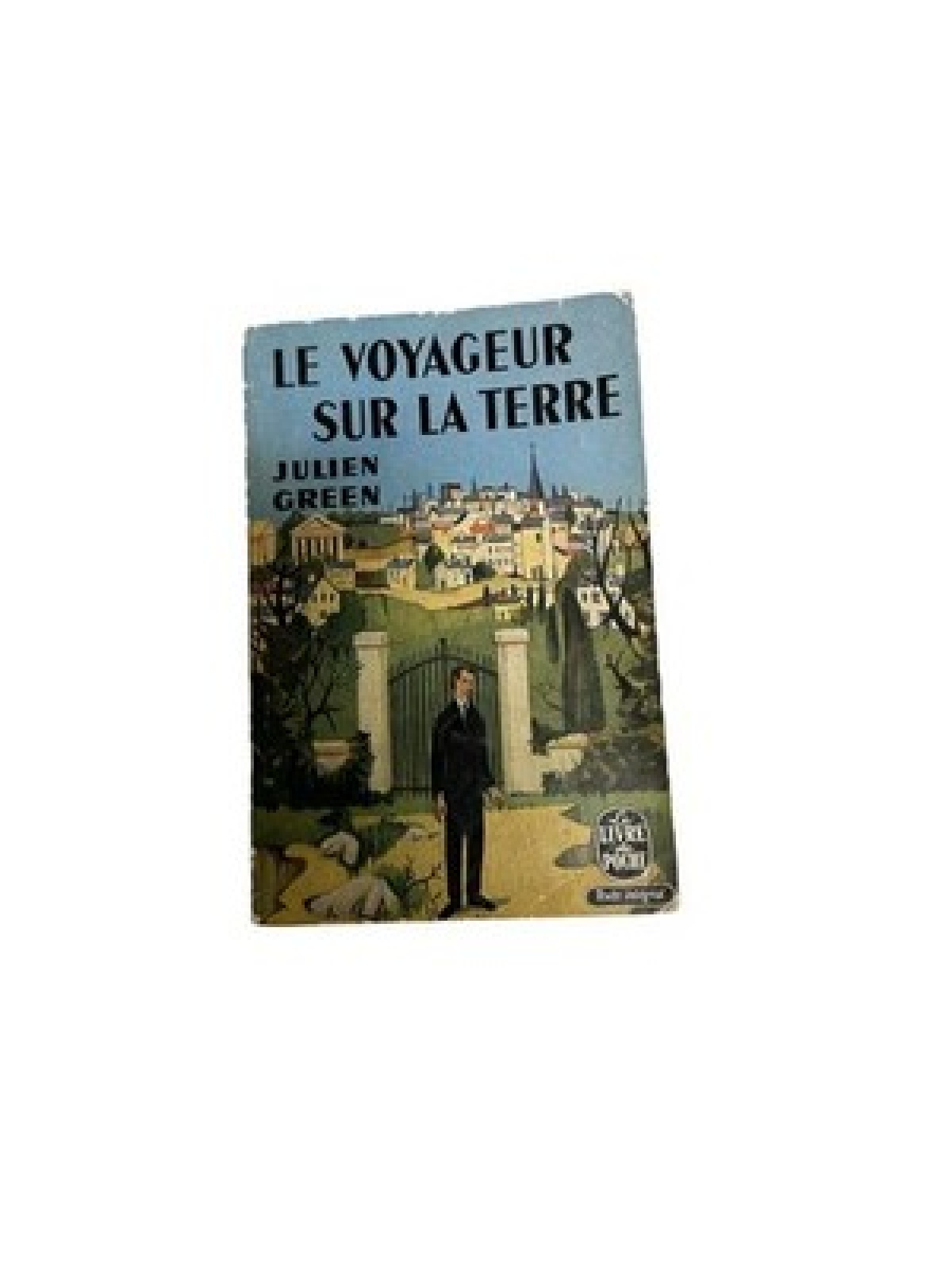 96 Julien Green LE VOYAGEUR SUR LA TERRE LES CLEFS DE LA MORT