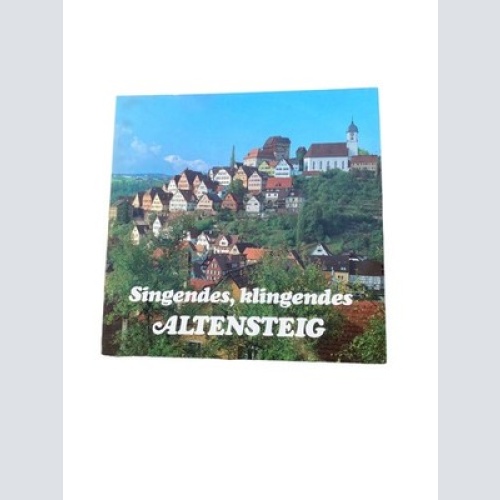 4016 VINYL ALTENSTEIGER MUSIKGRUPPEN - SINGENDES, KLINGENDES ALTENSTEIG HÖRBUCH