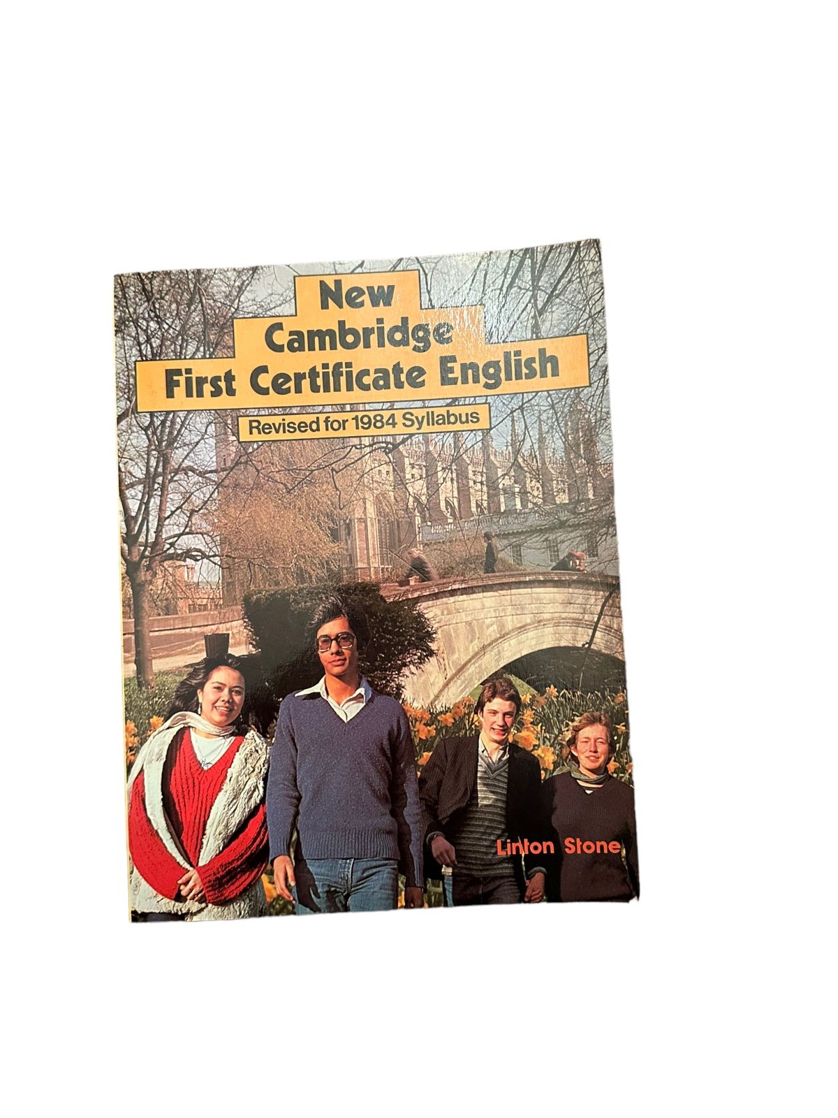7102 NEW CAMBRIDGE FIRST CERTIFICATE ENGLISH: REVISED FOR 1984 SYLLABUS +Abb