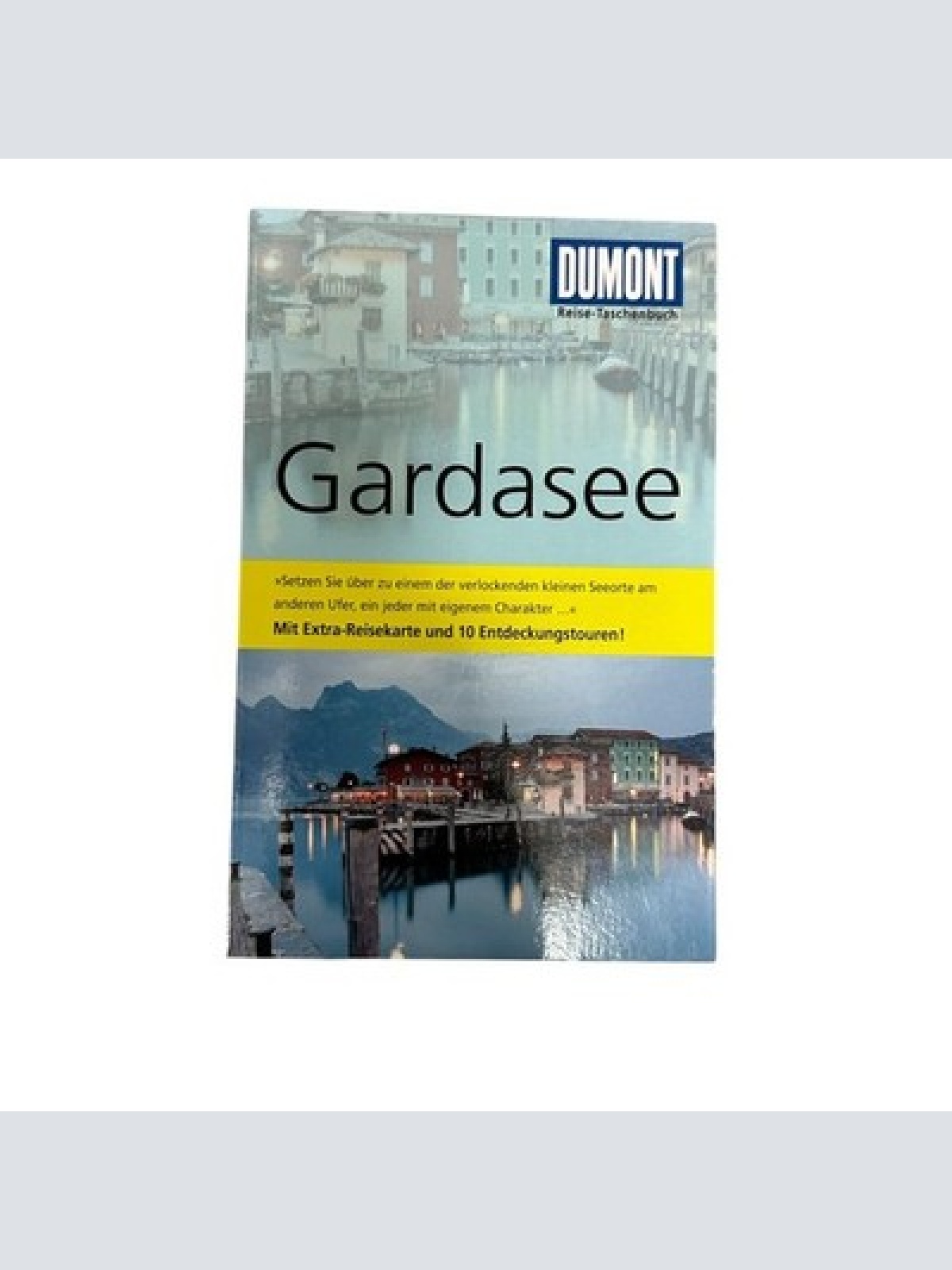 7822 Nana Claudia Nenzel GARDASEE. REISEFÜHRER mit Extra-Reisekarte und
