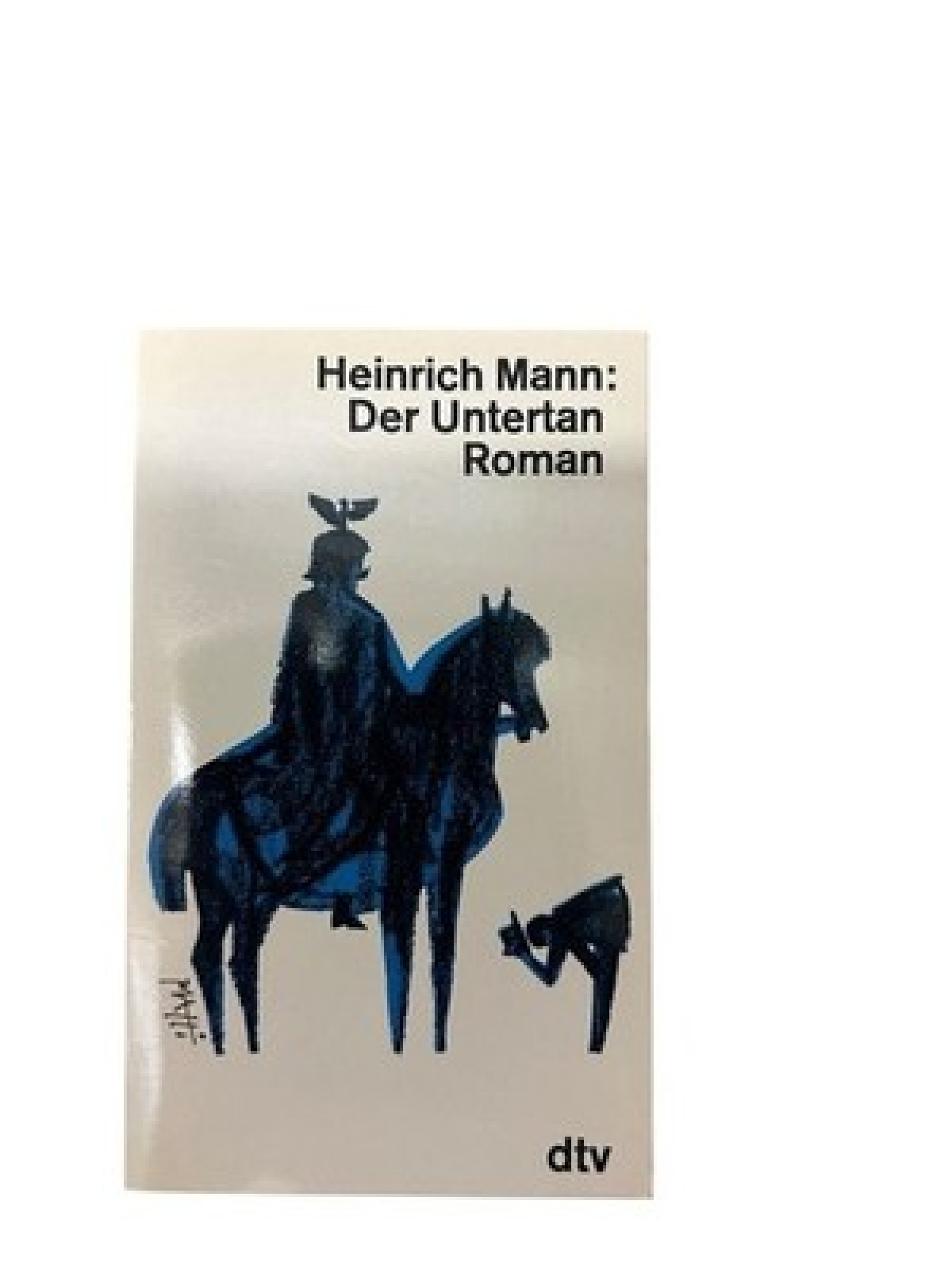 DER UNTERTAN: Roman (dtv Literatur) Roman Mann, Heinrich: