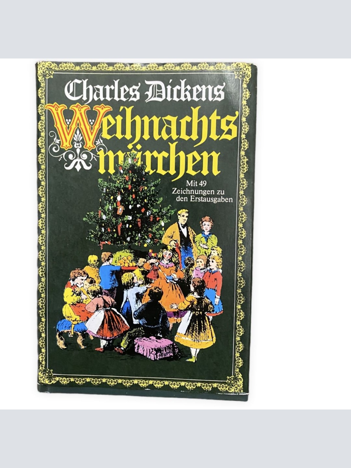 Charles Dickens WEIHNACHTSERZÄHLUNGEN UND WEIHNACHTSMÄRCHEN HC +Abb