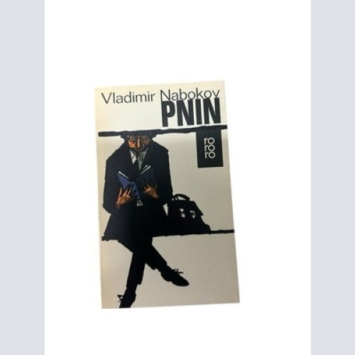 Pnin : Roman Vladimir Nabokov. [Aus d. Amerikan. übertr. von Curt Meyer-Clason]