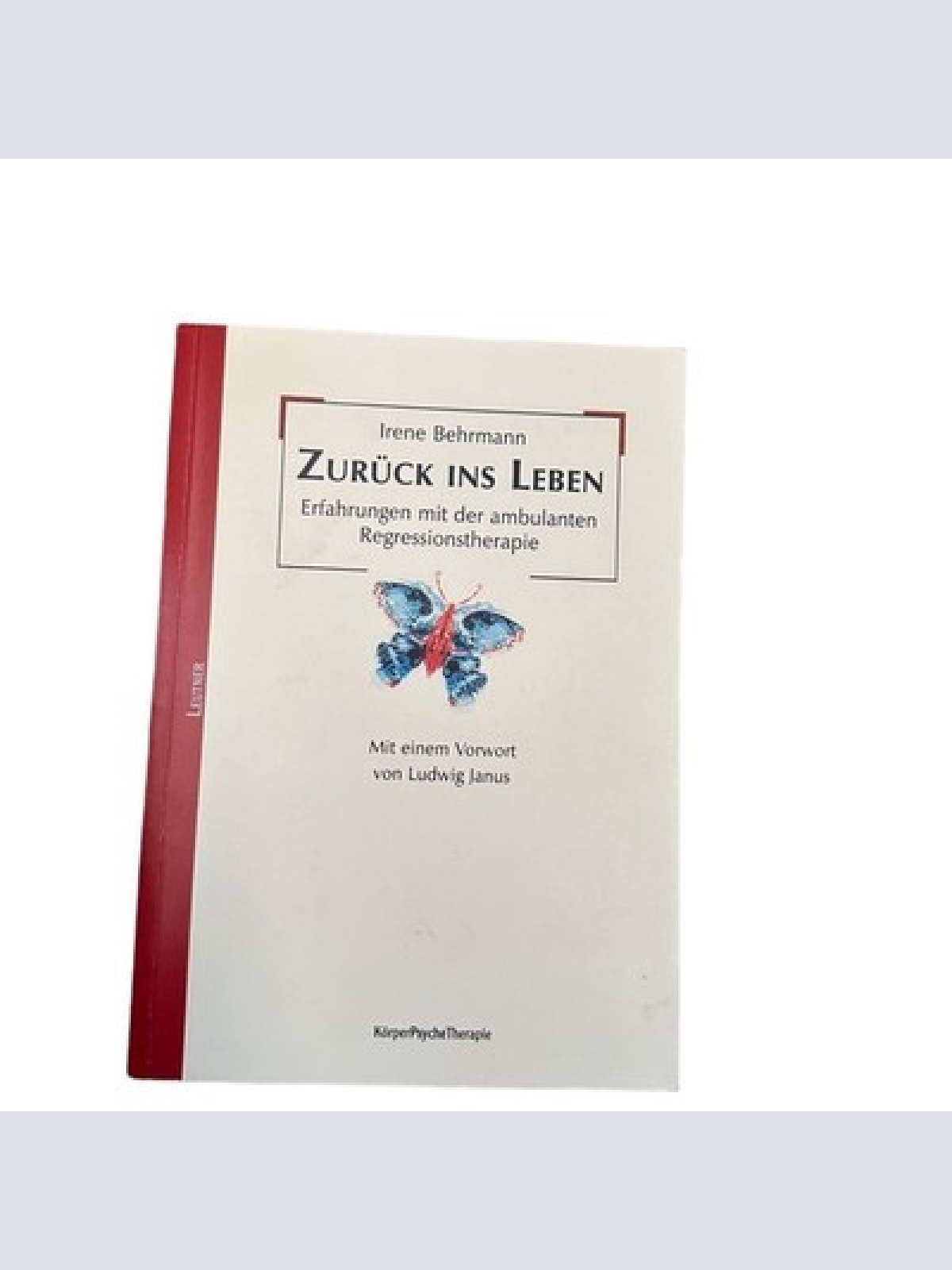 6814 Irene Behrmann ZURÜCK INS LEBEN Erfahrungen mit der ambulanten Regress