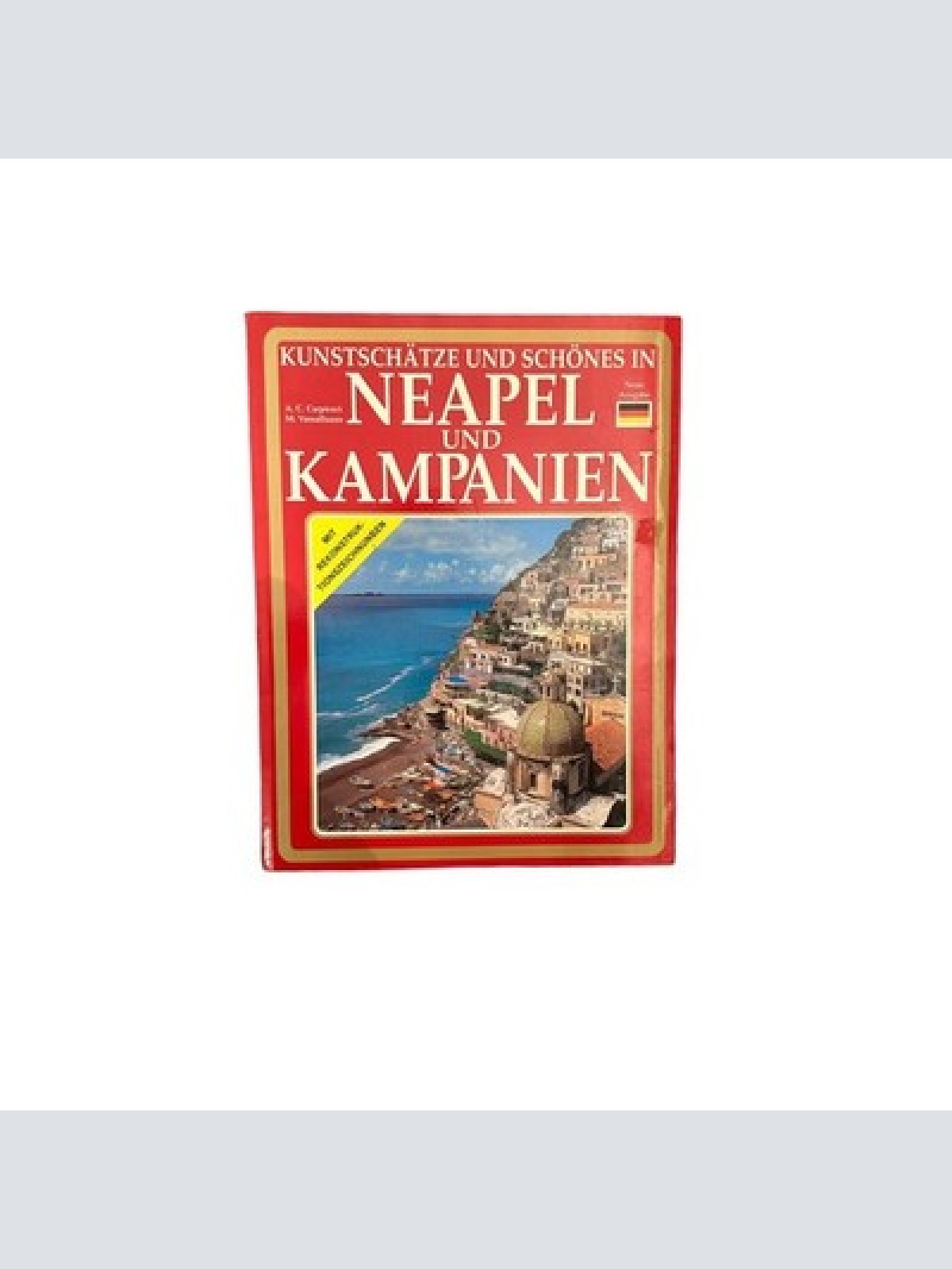 7194 A.C. Carpiceci KUNSTSCHÄTZE UND SCHÖNES IN NEAPEL UND KAMPANIEN +Abb