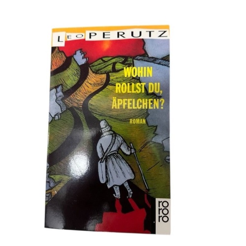 Wohin rollst du, Äpfelchen?: Roman (rororo: Rowohlts Rotations Romane) Roman Per