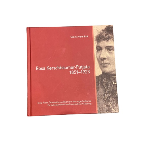 4230 Sabine Veits-Falk ROSA KERSCHBAUMER-PUTJATA 1851-1923 HC +Abb