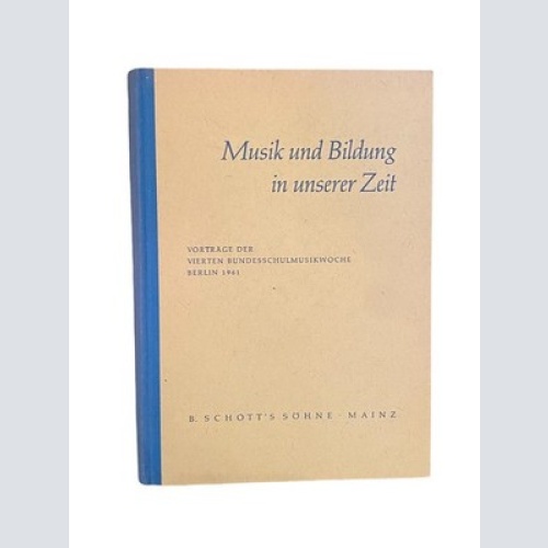 2291 Egon Kraus MUSIK UND BILDUNG IN UNSERER ZEIT HC Vorträge...