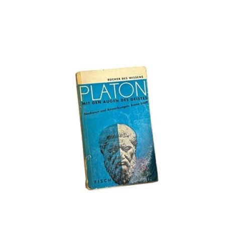 4740 Platon PLATON. MIT DEN AUGEN DES GEISTES. PROTAGORAS. EUTHYPHRON. LYSIS. ME