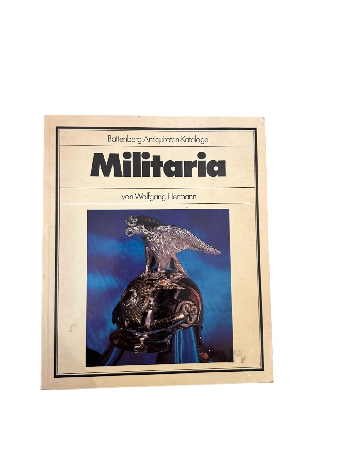 7335 Wolfgang Hermann MILITARIA, BATTENBERG ANTIQUITÄTENKATALOGE +Abb