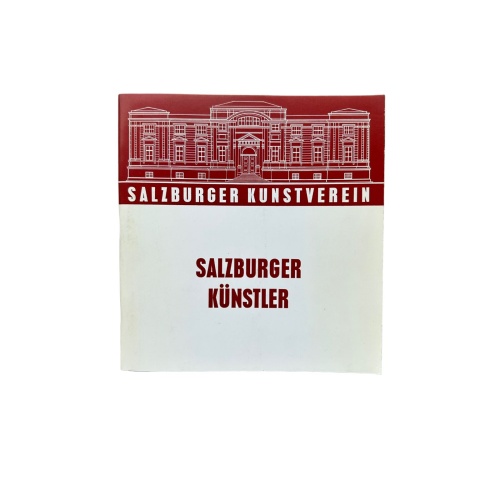 4787 SALZBURGER KÜNSTLER. AUSSTELLUNGSKATALOG: SOMMER 1978, MAINZ UND WIESBADEN