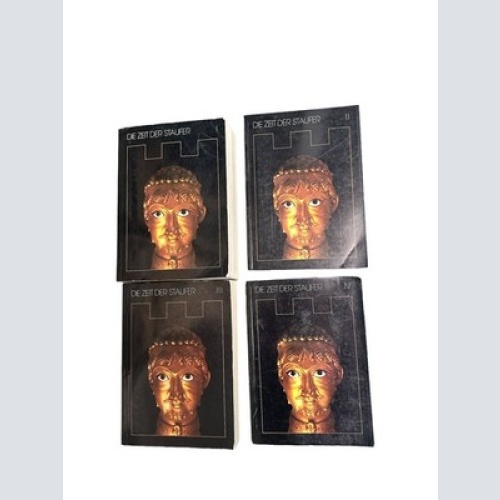 3307 DIE ZEIT DER STAUFER KOMPLETT ALLE BÄNDE Band 1, 2 , 3 und 4 +Abb 3 Bde